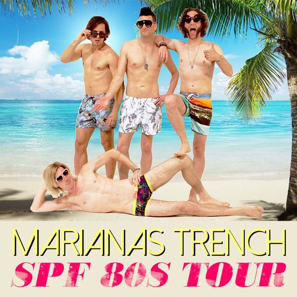 Marianas Trench’s “SPF 80s Tour” – Ticket + Photopass Giveaway