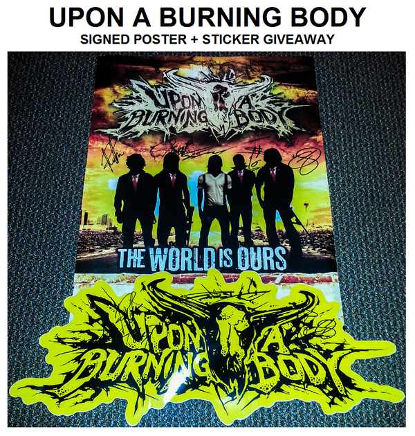 Upon A Burning Body Signed Poster + Sticker – Giveaway