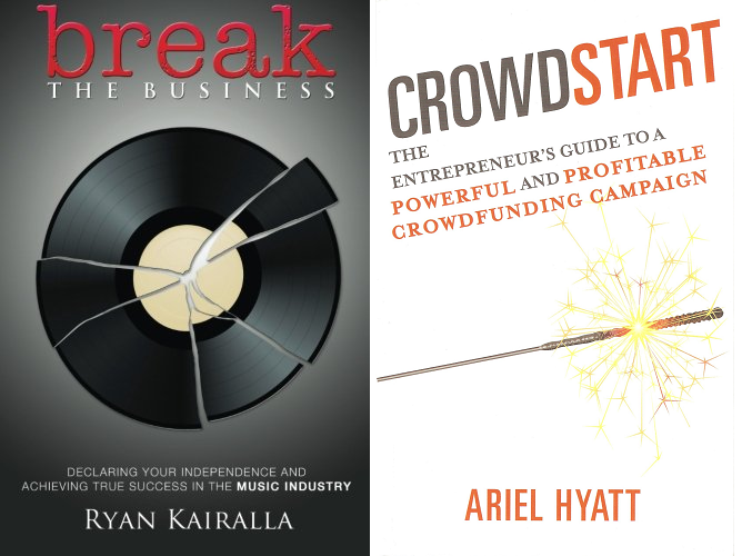 Crowdstart (by Ariel Hyatt) + Break The Business (by Ryan Kairalla) – Dual Signed Book Giveaway