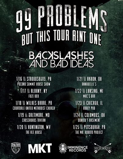 Backslashes and Bad Ideas - 99 Problems But This Tour Aint One - poster