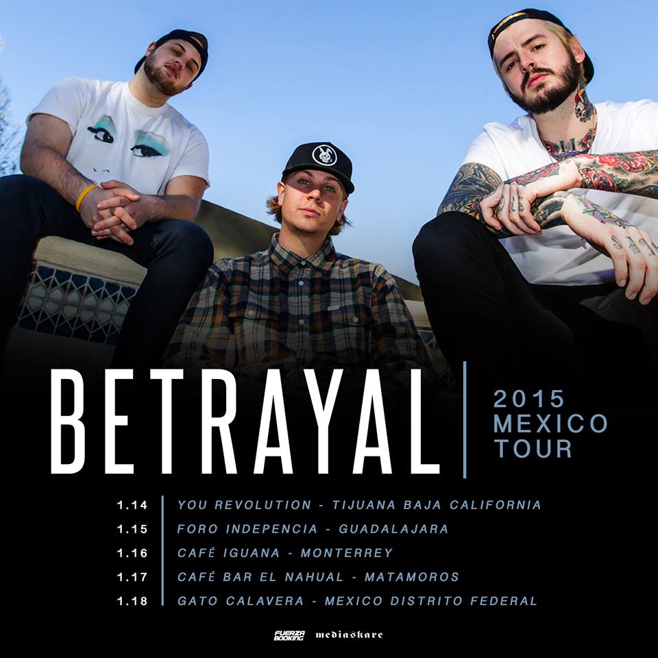 Betrayal - Mexico 2015 Winter Tour - poster