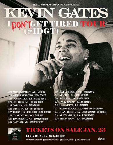 Kevin Gates - I Don't Get Tired (#IDAF) Tour - poster