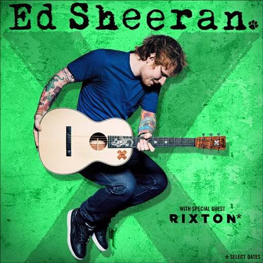 Ed Sheeran - adds Rixton to tour - poster