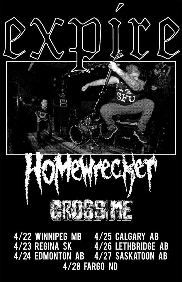 Expire - North American tour with Homewrecker and Cross Me - poster