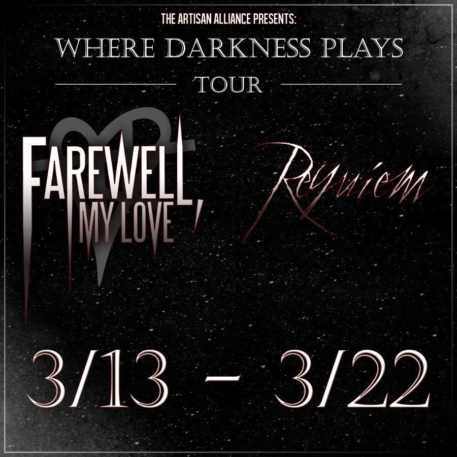 Farewell-My-Love-Where-Darkness-Plays-Tour