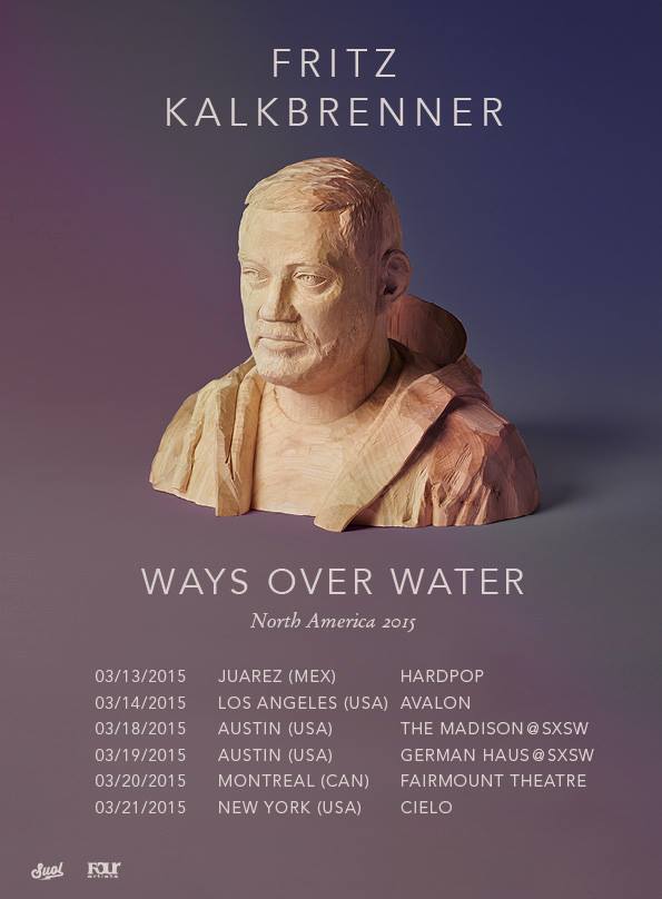 Fritz Kalkbrenner - North American Tour 2015 - poster