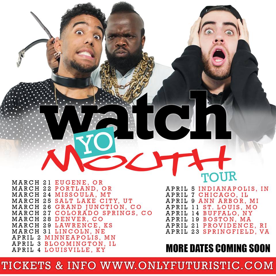 Futuristic - Watch Yo Mouth Tour - poster
