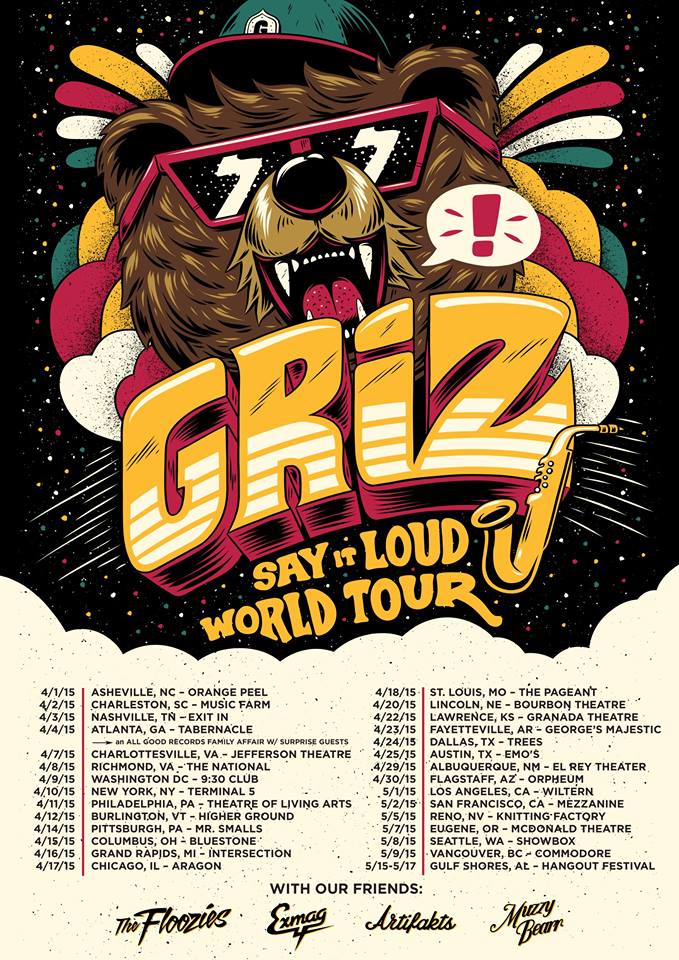 GRiZ - Say It Out Loud World Tour - poster
