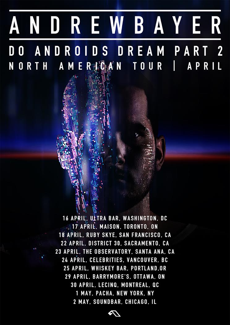 Andrew Bayer - Do Androids Dream Part 2 North American tour - poster