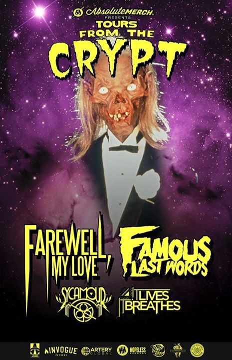 Farewell My Love - Tours From The Crypt With Famous Last Words - poster
