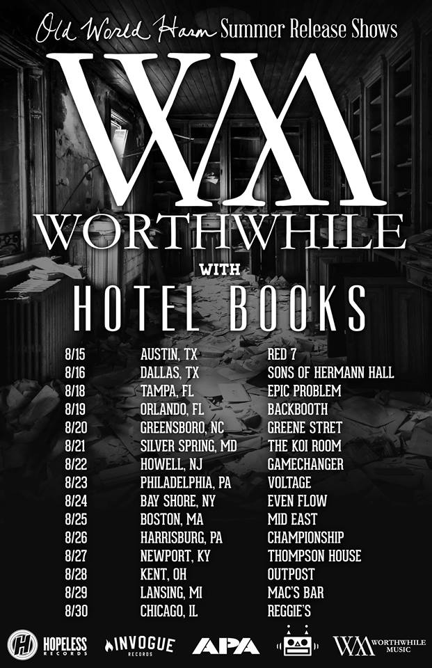 WorthWhile - Old World Harm Tour