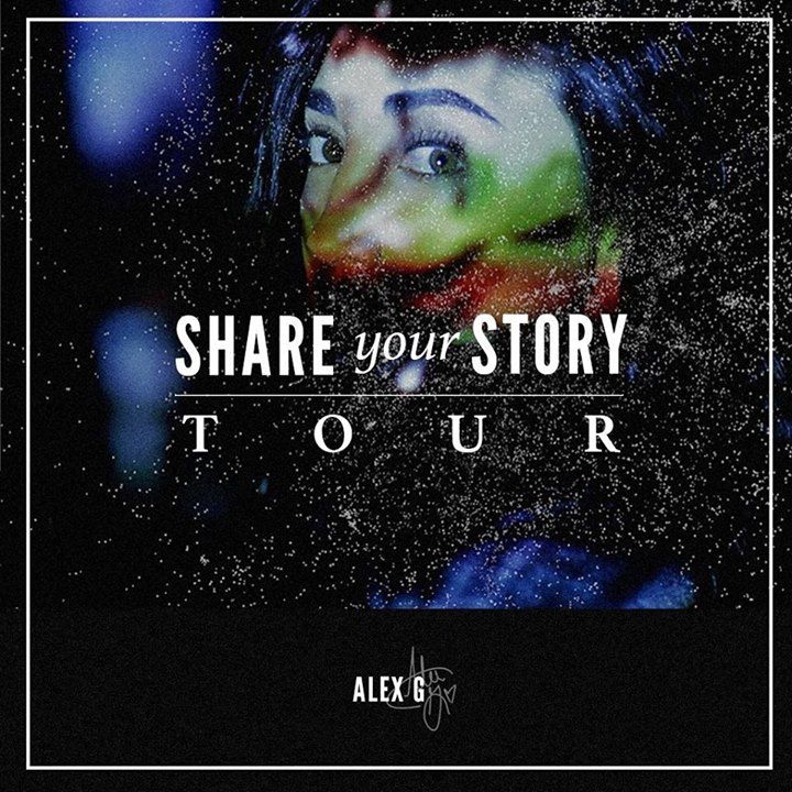 Alex G - Share Your Story Tour - poster