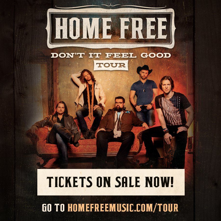 Home-Free-Dont-It-Feel-Good-Tour-poster