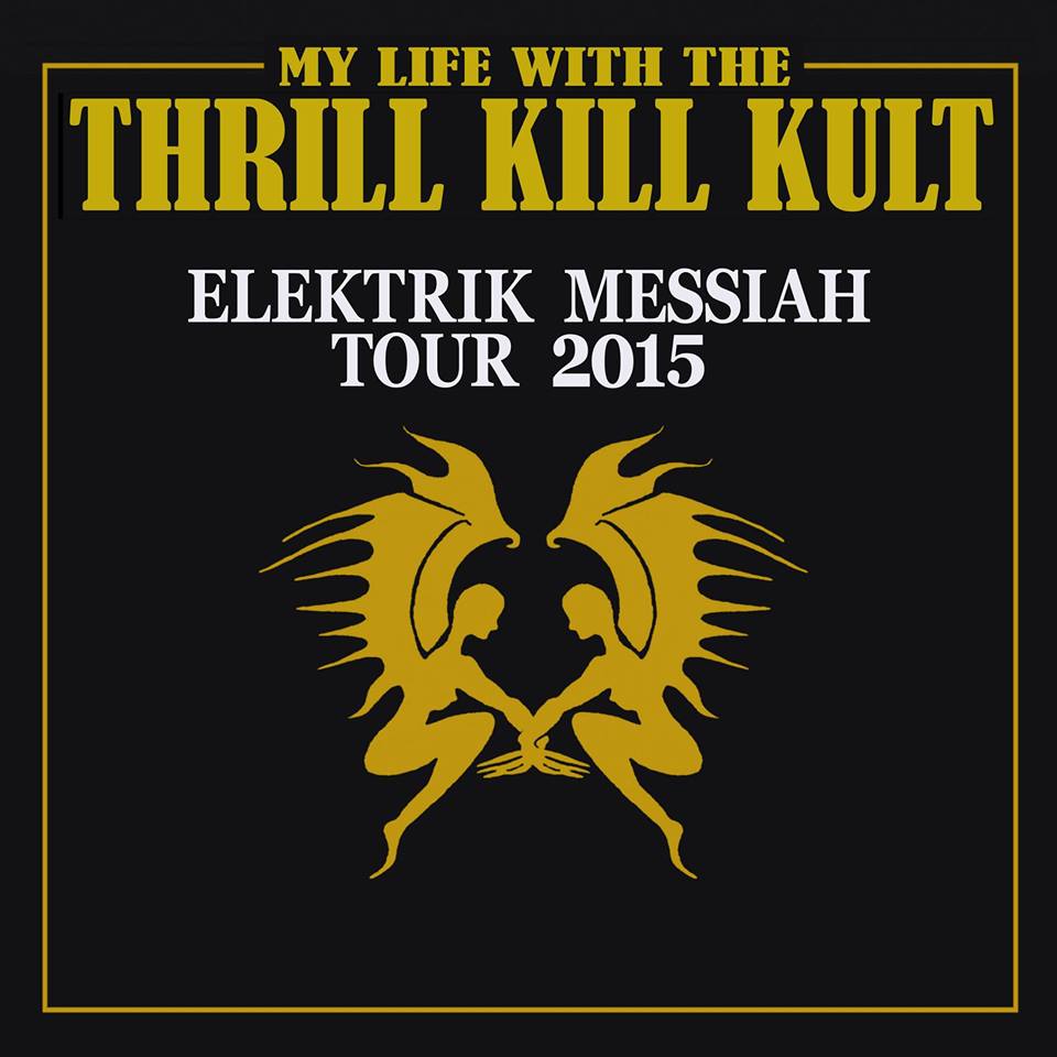 My-Life-With-The-Thrill-Kill-Kult-Elekrik-Messiah-Tour-poster