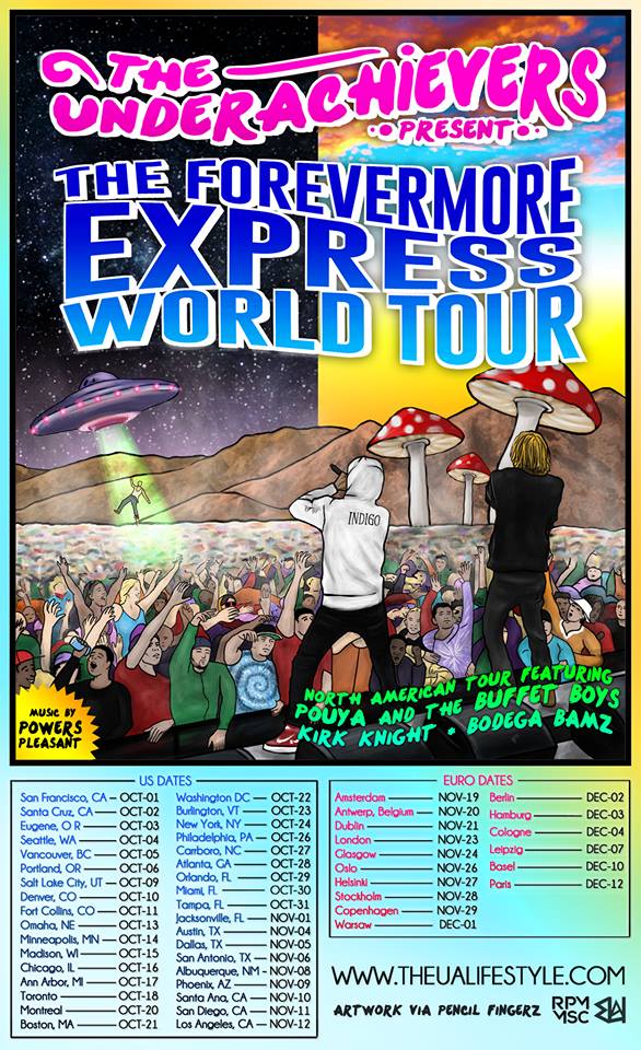 The Underachievers - The Forevermore Express World Tour - poster