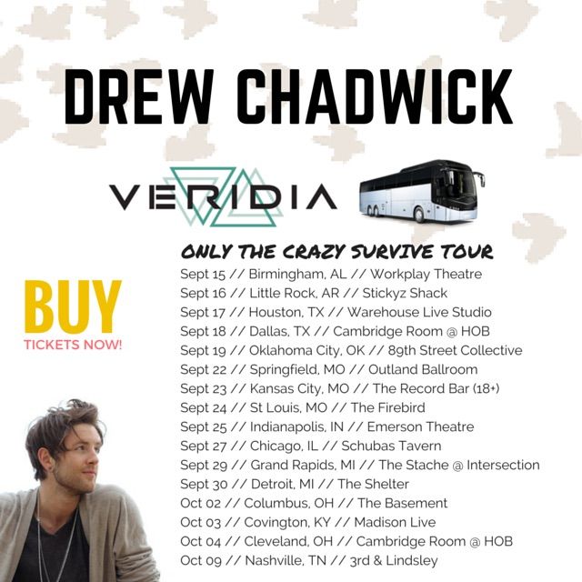 Drew Chadwick - Only The Crazy Survive Tour
