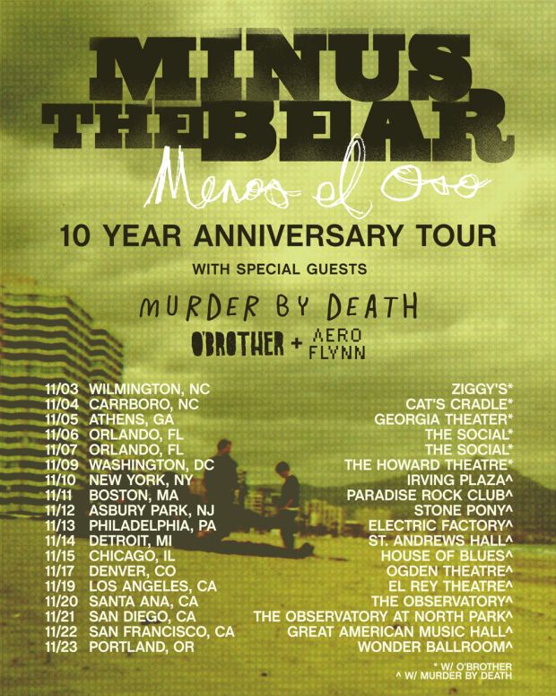 Minus The Bear - Menos el Oso Ten Year Anniversary Tour - poster