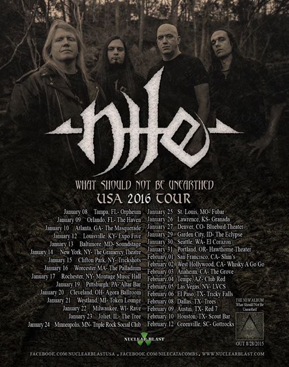 Nile - What Should Not Be Unearthed USA 2016 Tour - poster