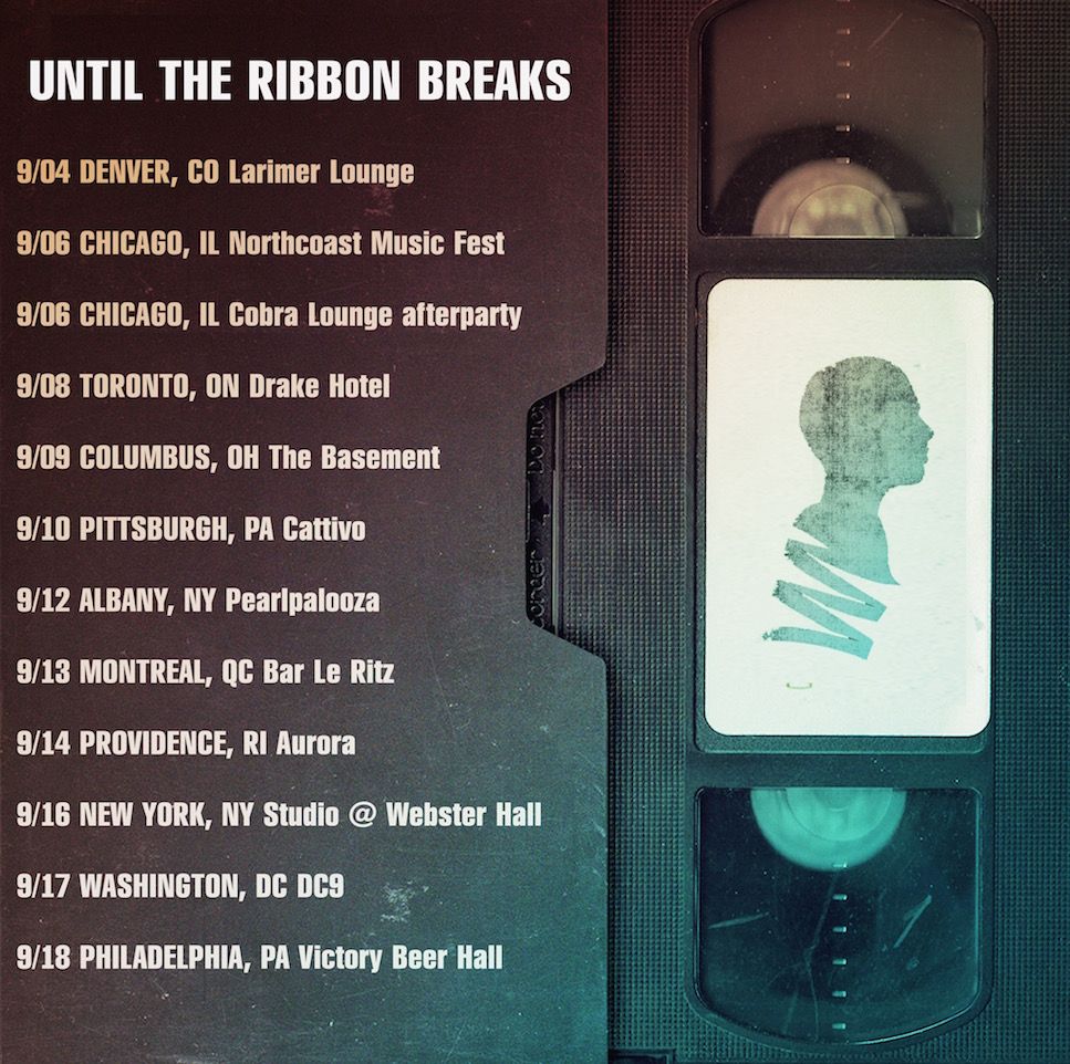 Until The Ribbon Breaks - North American Tour