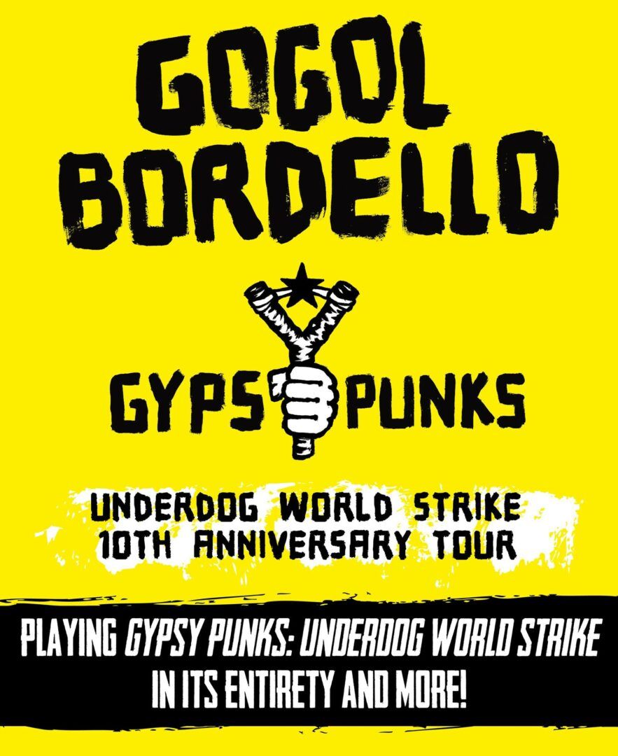 Gogol Bordello - Gypsy Punks 10th Anniversary Tour - 2015 Tour Poster