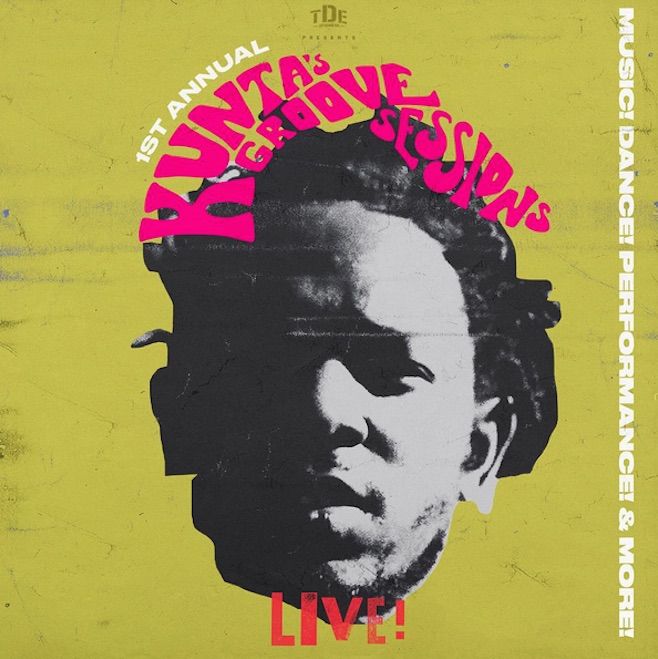 Kendrick Lamar - Kunta's Groove Sessions - poster