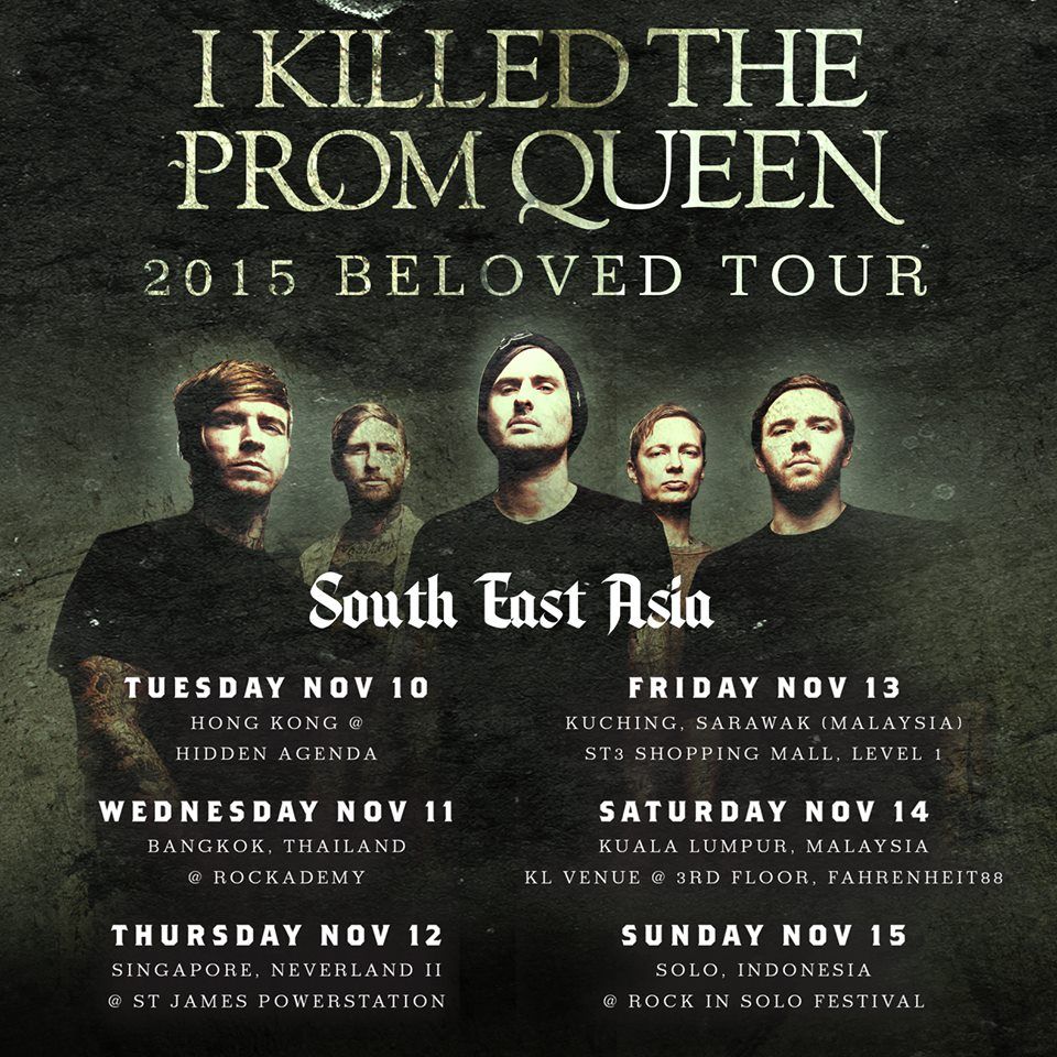 I Killed The Prom Queen - 2015 Beloved Tour SE Asia - Poster