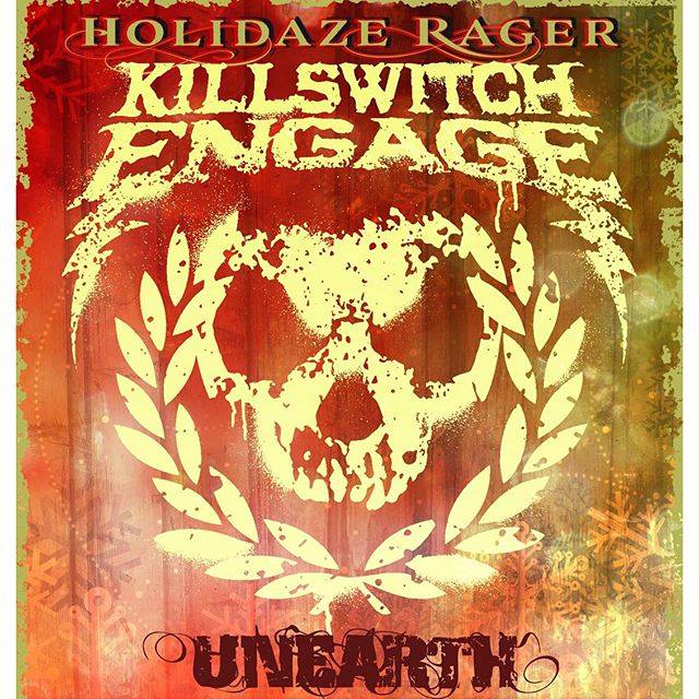 Killswitch Engage - Holidaze Rager Mini-Tour - 2015 Tour Poster