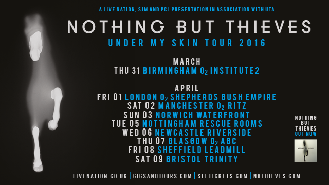 Nothing But Thieves - Under My Skin Tour - poster