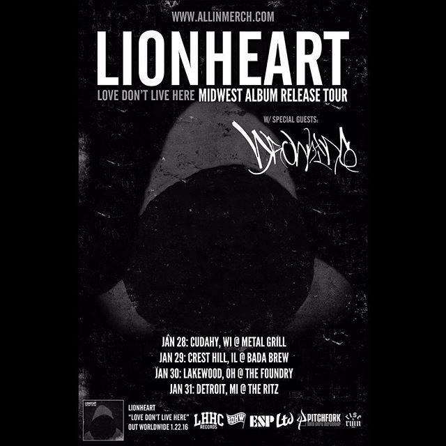 Lionheart - Love Don't Live Here Midwest Album Release Tour - 2016 Tour Poster