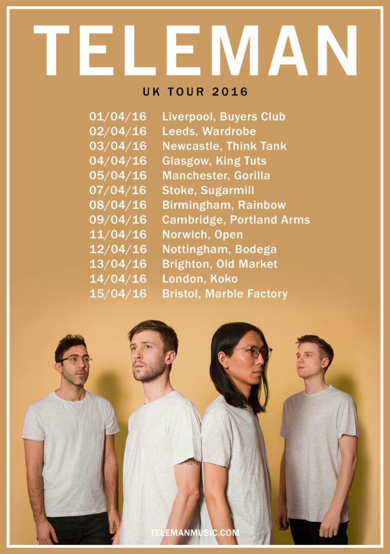 Teleman - April UK Tour - 2016 Tour Poster