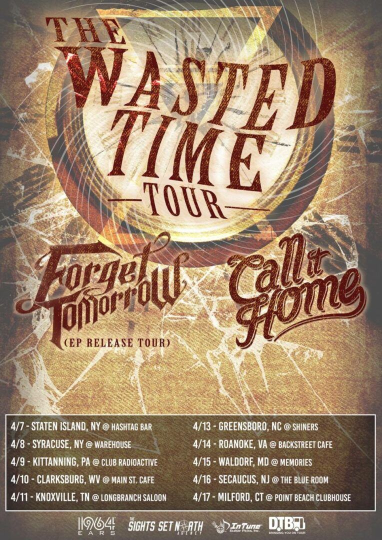 Forget Tomorrow - The Wasted Time Tour - poster