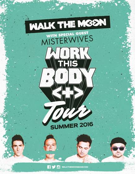 Walk The Moon - The North American Work This Body Tour - 2016 Tour Poster