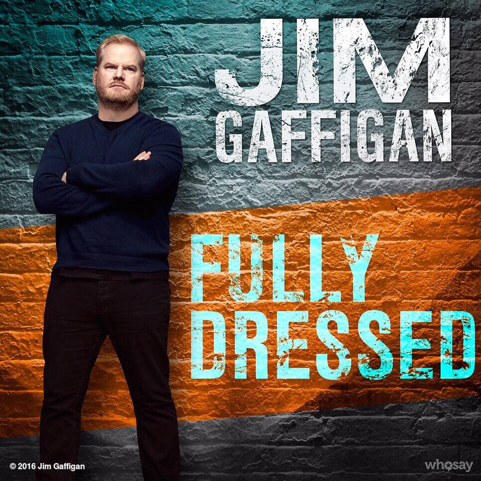 Jim Gaffigan - Fully Dressed Tour - poster