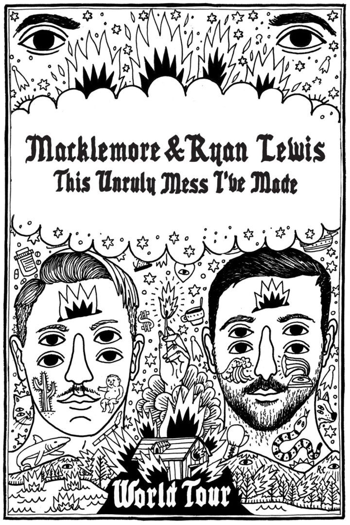 Macklemore and Ryan Lewis - This Unruly Mess I've Made World Tour - poster
