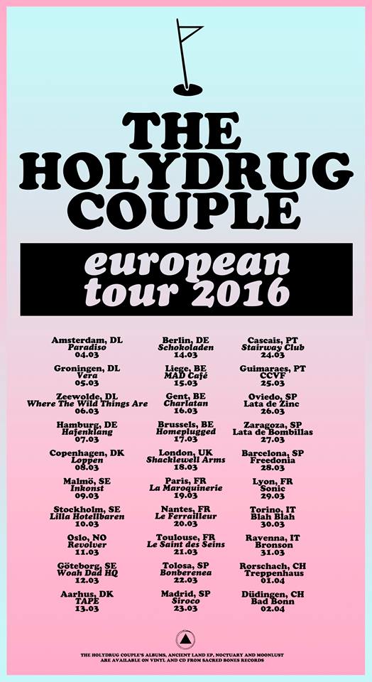 The Holydrug Couple - European Tour