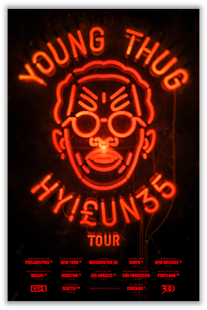 Young Thug - U.S. Hy!£UN35 Tour - 2016 Tour Poster