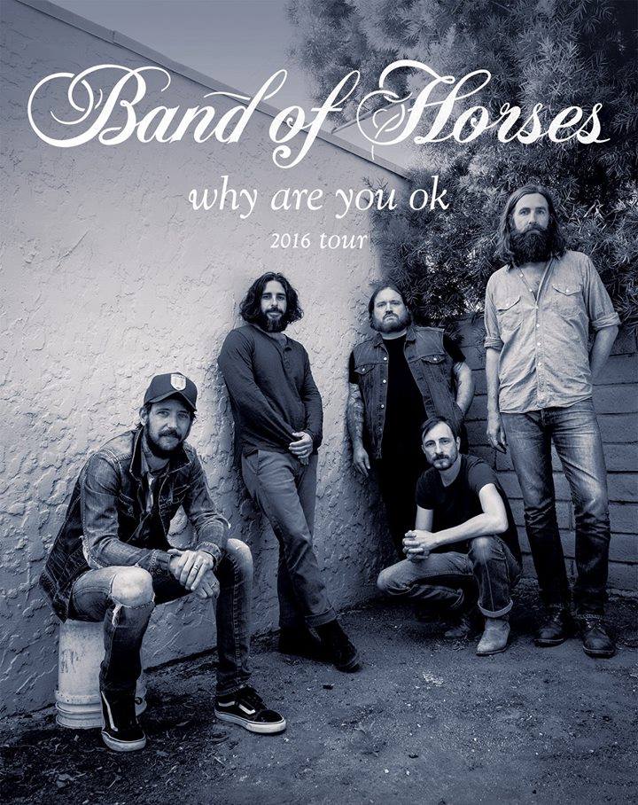 Band of Horses - Why Are You Ok Tour - 2016 Tour Poster