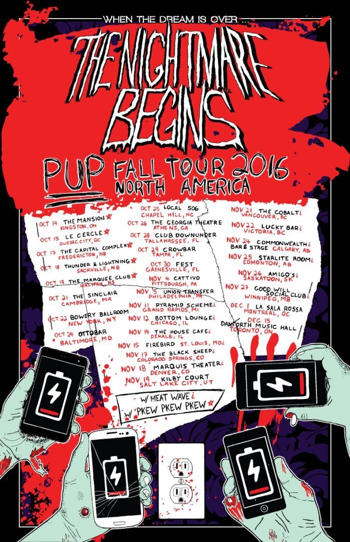 Pup - North American When the Dream Is Over... the Nightmare Begins Tour - 2016 Tour Poster