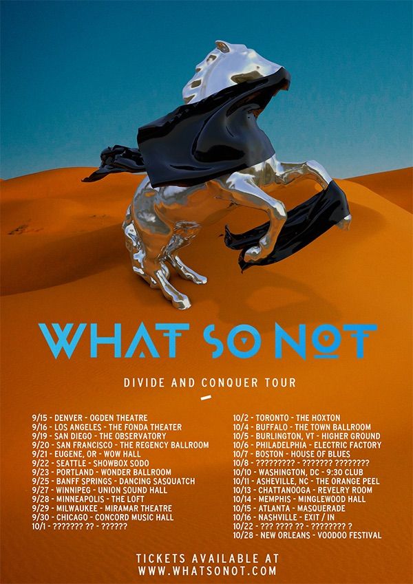 What So Not - North American Divide and Conquer Tour - 2016 Tour Poster