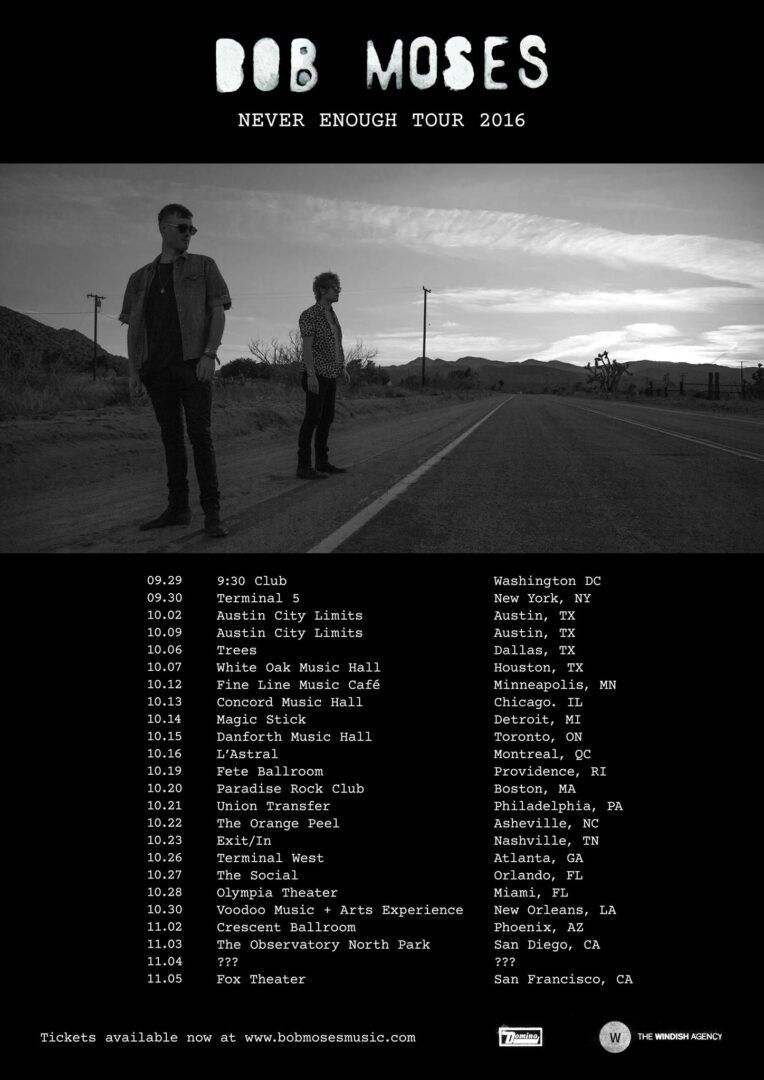 Bob Moses - North American Never Enough Tour - 2016 Tour Poster